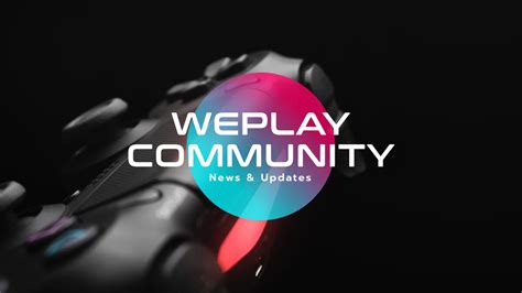 gaming community|WePlay Studios .